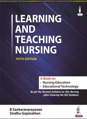 Learning and Teaching Nursing de B Sankaranarayanan