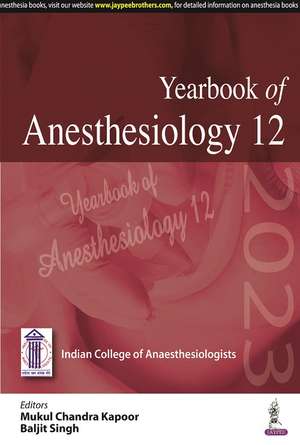 Yearbook of Anesthesiology - 12 de Mukul Chandra Kapoor