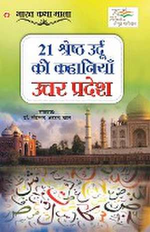 21 Shreshth Urdu ki Kahaniyan de Mohd. Arshad Khan