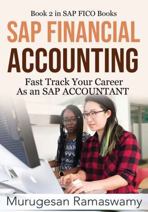 SAP FINANCIAL ACCOUNTING de Murugesan Ramaswamy