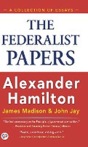 The Federalist Papers (Hardcover Library Edition) de Alexander Hamilton