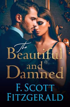 The Beautiful and Damned de F. Scott Fitzgerald