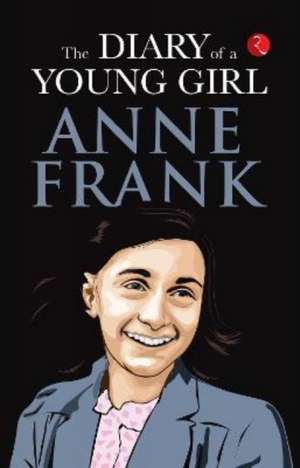 The Diary of a Young Girl de Anne Frank