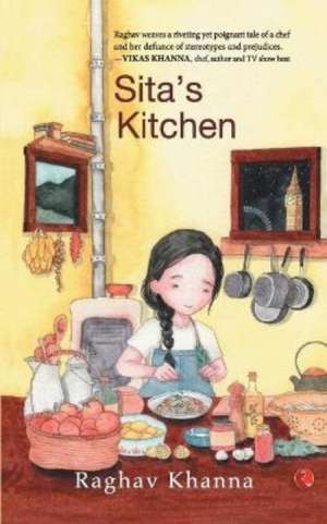 Sita's Kitchen de Raghav Khanna