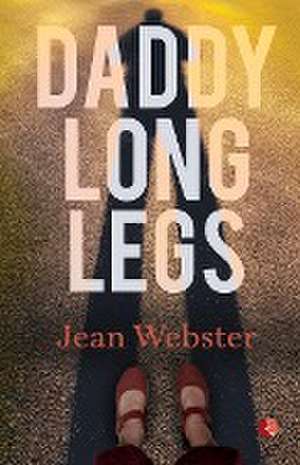 DADDY LONG LEGS de Jean Webster