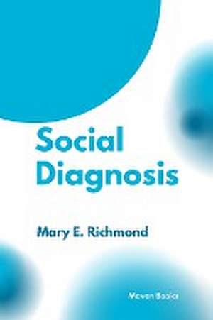 Social diagnosis de Mary E Richmond