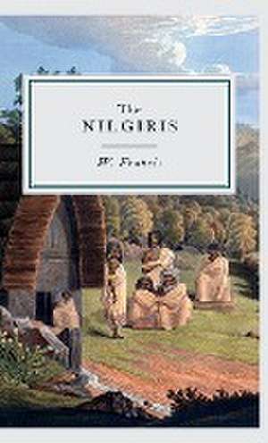 THE NILGIRIS de W. Francis