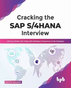 Cracking the SAP S/4HANA Interview de Sudipta Malakar