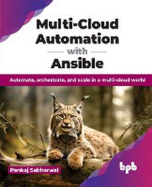 Multi-Cloud Automation with Ansible de Pankaj Sabharwal