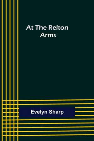 At the Relton Arms de Evelyn Sharp