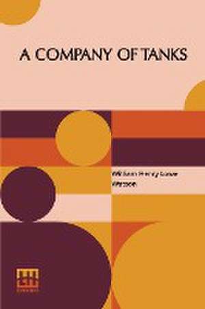 A Company Of Tanks de William Henry Lowe Watson