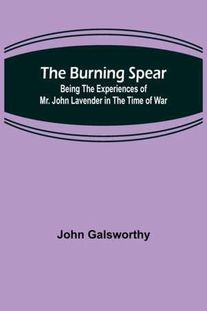 The Burning Spear de John Galsworthy