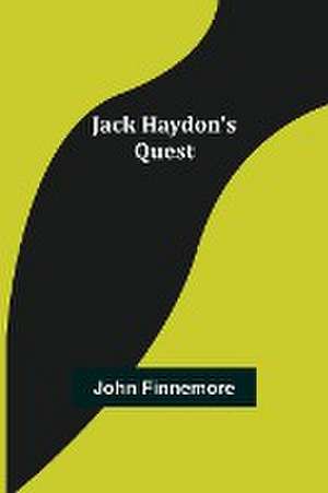 Jack Haydon's Quest de John Finnemore