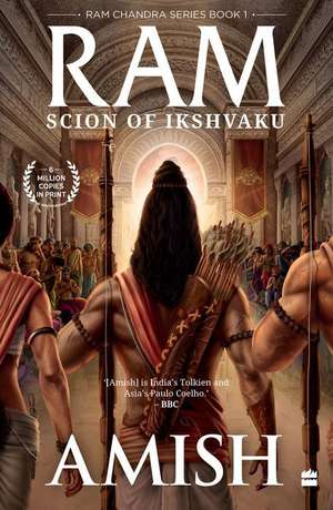 Ram - Scion Of Ikshvaku (Ram Chandra Series Book 1) de Amish Tripathi