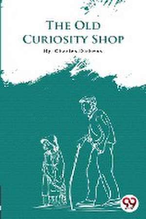 Old Curiosity Shop de Charles Dickens