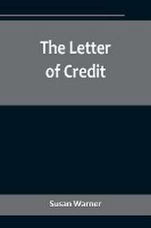 The Letter of Credit de Susan Warner