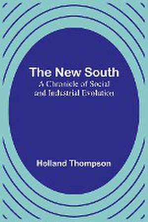 The New South de Holland Thompson