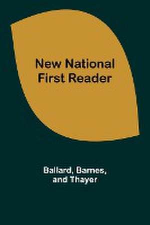 New National First Reader de Ballard