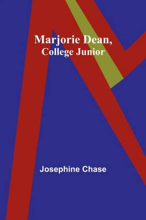 Marjorie Dean, College Junior de Josephine Chase