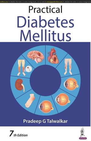 Practical Diabetes Mellitus de Pradeep G Talwalkar