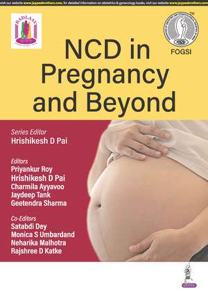 NCD in Pregnancy and Beyond de Hrishikesh Pai