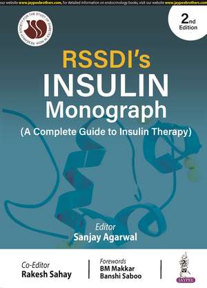 RSSDI'S Insulin Monograph: (A Complete Guide to Insulin Therapy) de Sanjay Agarwal