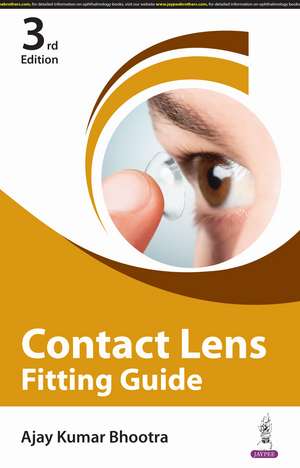 Contact Lens Fitting Guide de Ajay Kumar Bhootra