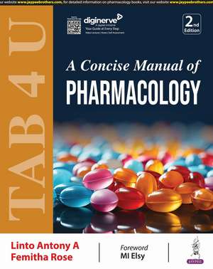 A Concise Manual of Pharmacology de Linto Antony A