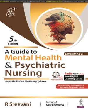 A Guide to Mental Health & Psychiatric Nursing de R Sreevani