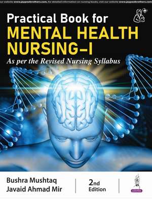 Practical Book for Mental Health Nursing-I de Bushra Mushtaq