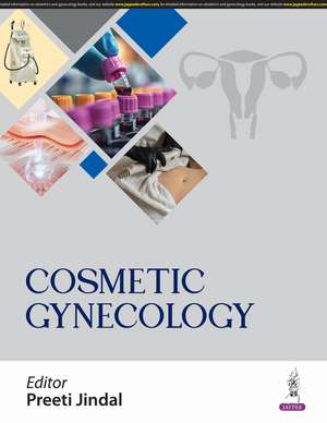 Cosmetic Gynecology de Preeti Jindal