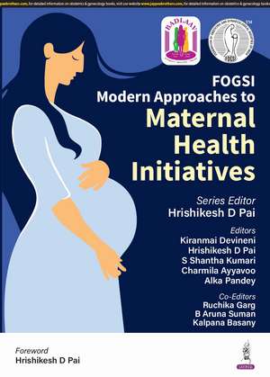 Modern Approaches to Maternal Health Initiatives de Hrishikesh D Pai