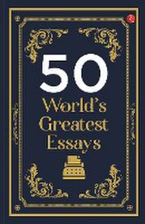 50 World's Greatest Essays de Rupa Publications India