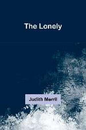 The Lonely de Judith Merril