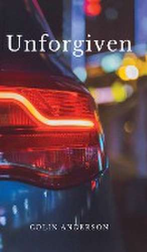 Anderson, C: UNFORGIVEN