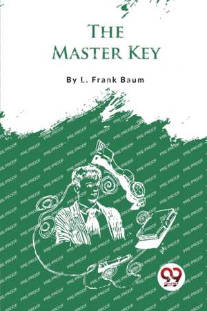 Master Key de L. Frank Baum