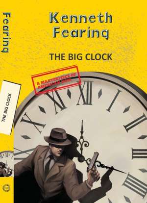 Big Clock de Kenneth Fearing