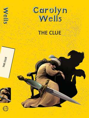 The Clue de Carolyn Wells