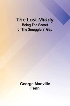 The Lost Middy de George Manville Fenn