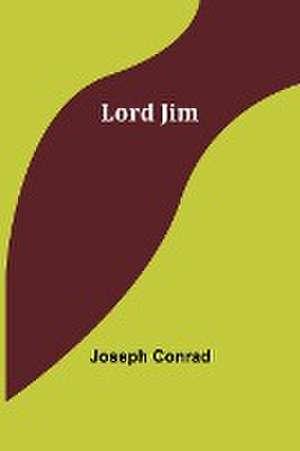 Lord Jim de Joseph Conrad