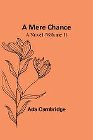 A Mere Chance de Ada Cambridge