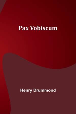 Pax Vobiscum de Pax Vobiscum