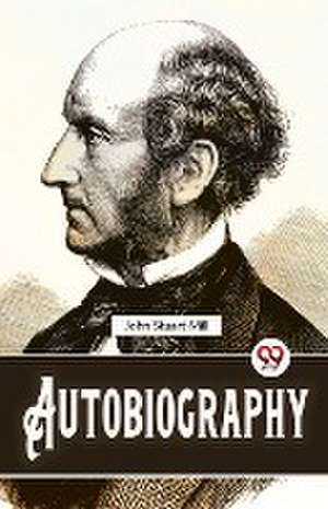 Autobiography de John Stuart Mill