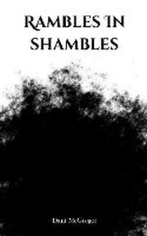 McGregor, D: Rambles In shambles