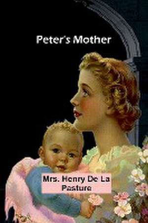 Peter's Mother de Pasture