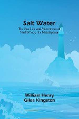 Salt Water de William Henry Kingston