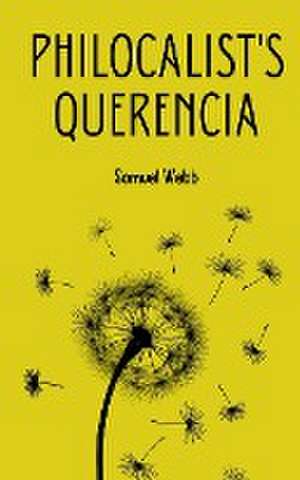 Philocalist's Querencia de Samuel Webb