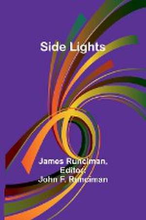 Side Lights de James Runciman