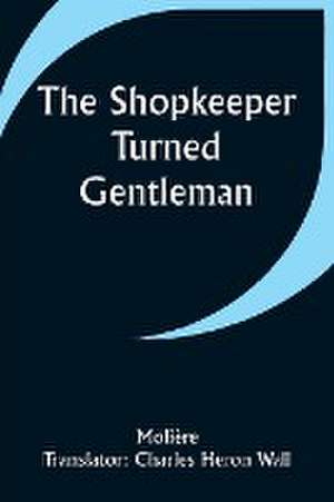 The Shopkeeper Turned Gentleman de Molière