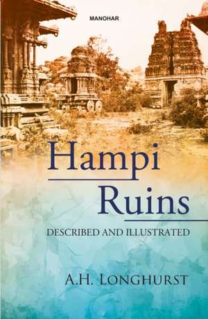 Hampi Ruins de A H Longhurst